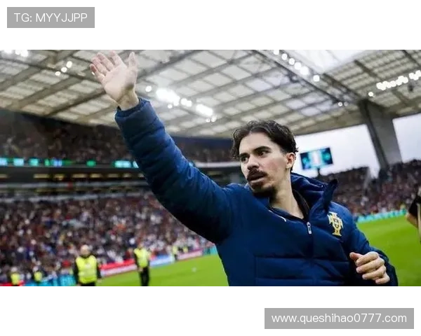 维蒂尼亚谈帽子戏法背后的动力或许是若昂内维斯的激励与支持